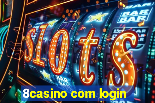 8casino com login